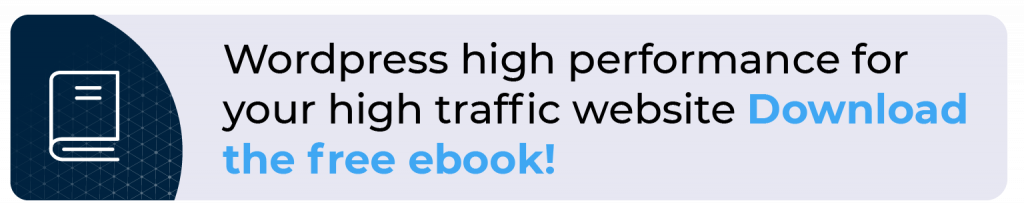 Wordpress high performance for your high traffic website