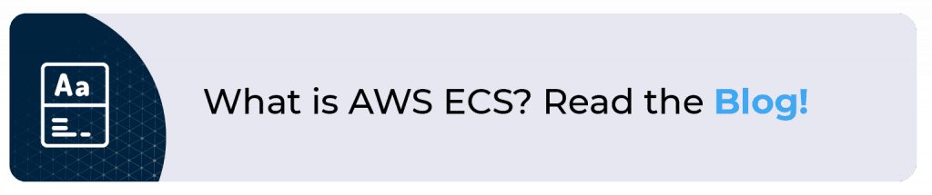 What is AWS ECS?