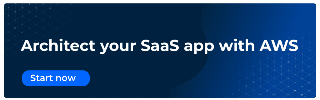 Architect your SaaS app with AWS