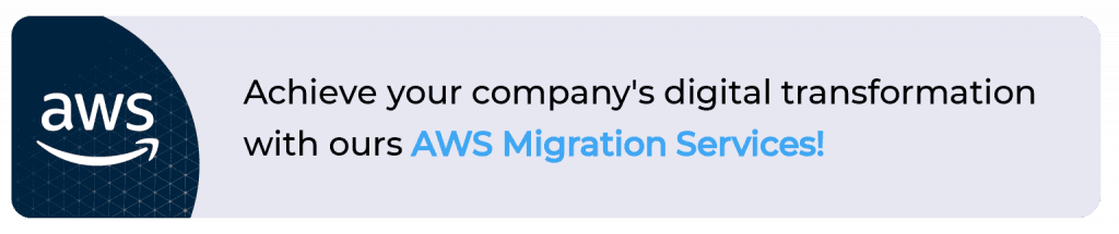 Achieve your company's digital transformation with ours AWS Migration Services