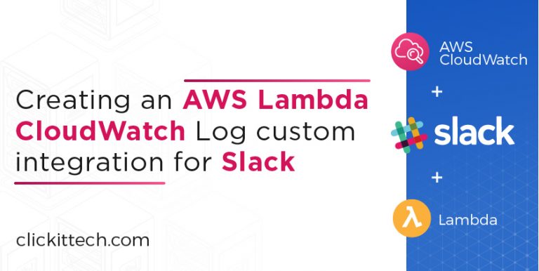 Creating an AWS Lambda CloudWatch Log custom integration for Slack