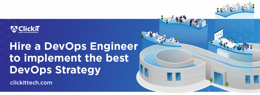 hire a devops engineer to implement the best devops strategy