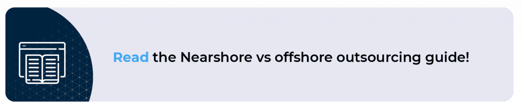 Nearshore vs offshore outsourcing guide