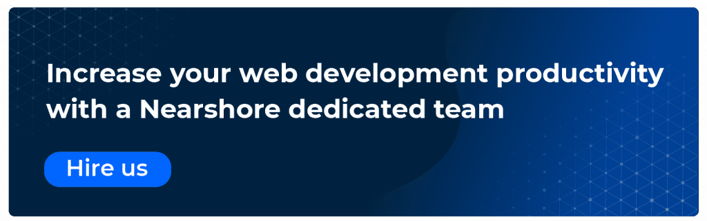 hire a nearshore dedicated team