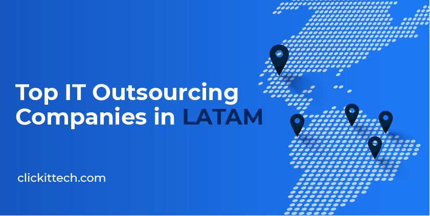 Top IT Outsourcing Companies in LATAM