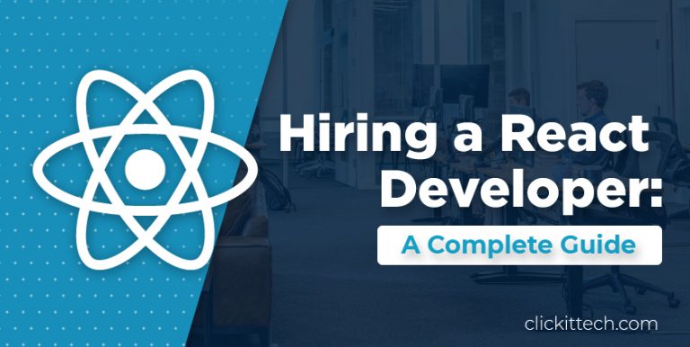 Hiring a React Developer: A Complete Guide