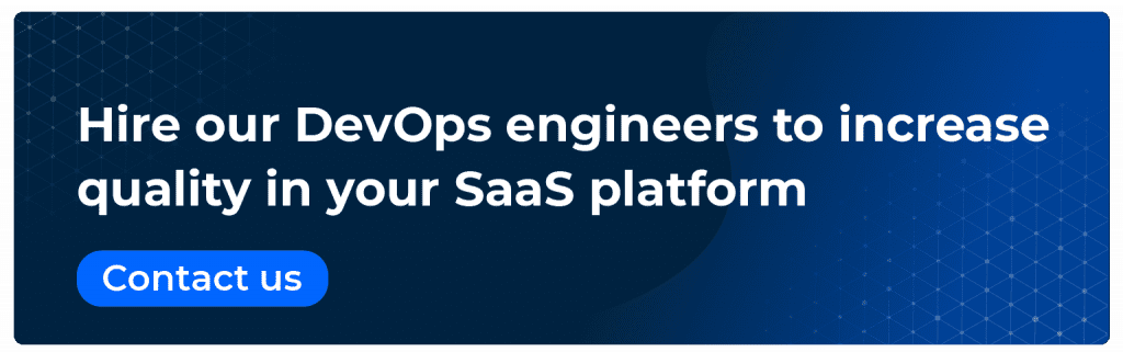 hire our devops engineers to increase quality in your saas platform