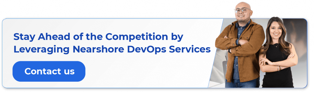 serverless vs containers: stay ahead of the competition by leveraging nearshore devops services