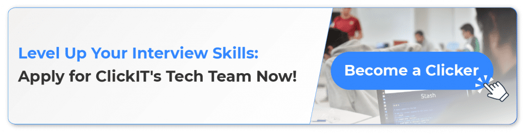Level Up Your Interview Skills: Apply for ClickIT's Tech Team Now!
Virtual Interviews.