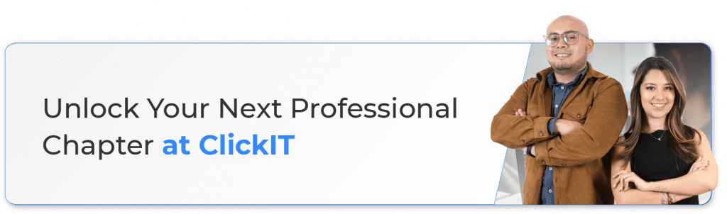 Unlock Your Next Professional Chapter at ClickIT.
Virtual Interviews.