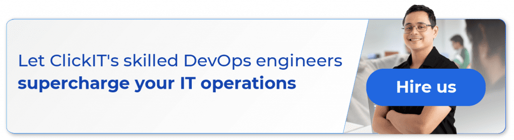sre vs devops: image of a devops engineer with the text: let clickit skilled devops engineers supercharge your it operations