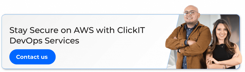AWS security tools: Stay secure on aws with clickit devops services