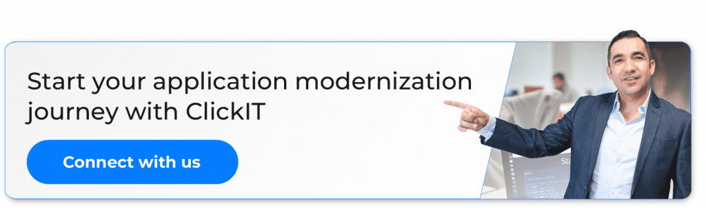 Start your digital application modernization strategy with clickit