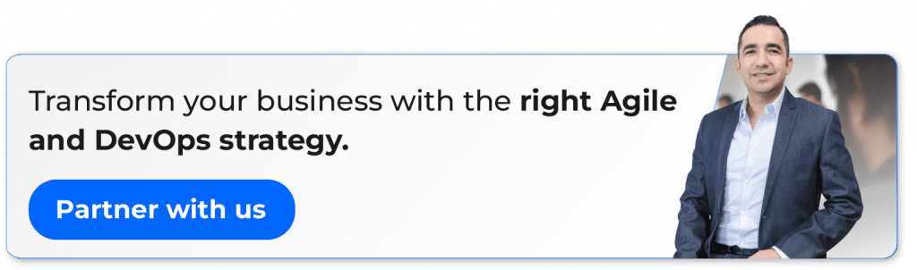 Transform your business with the right Agile and DevOps strategy