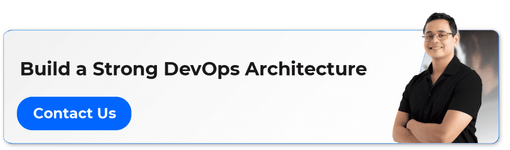 build a strong devops architecture contact us