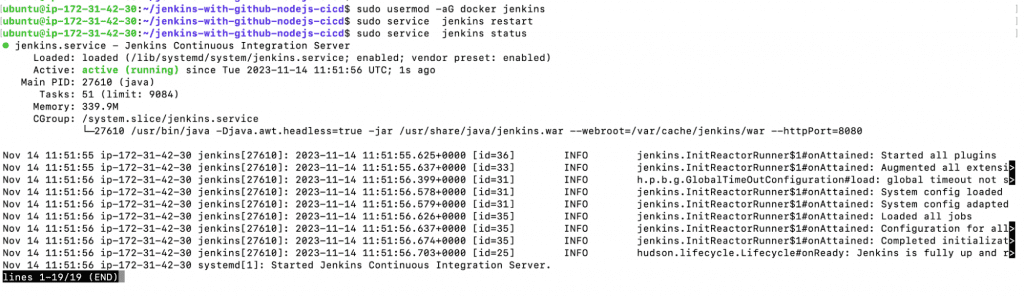 How to integrate Jenkins with GitHub: sudo usermod -aG docker jenkins
sudo service jenkins restart
sudo service jenkins status
