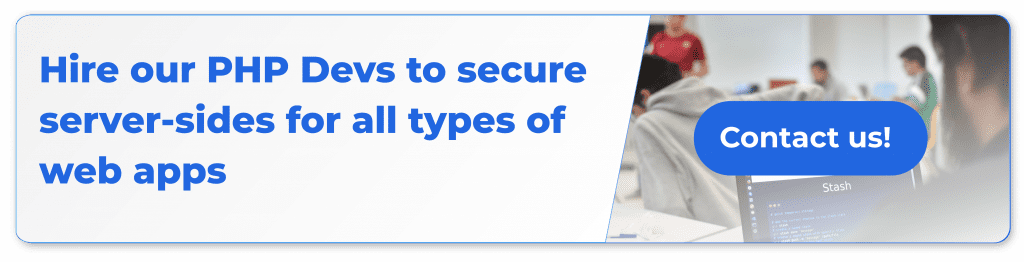 hire our php devs to secure server-sides for all types of web apps