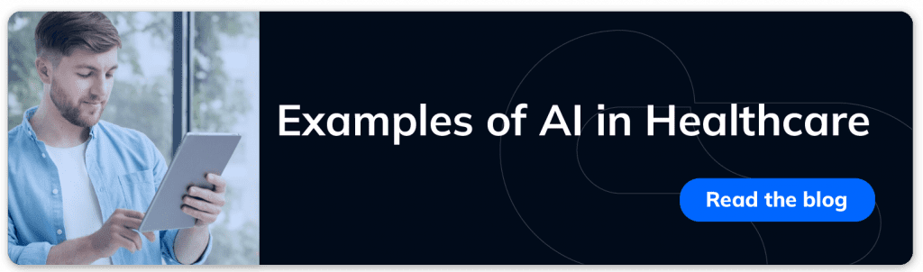 read the blog examples of AI in Healthcare by ClickIT