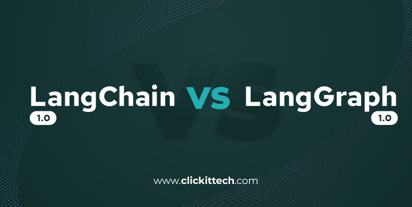 langchain 1.0 vs langGraph 1.0