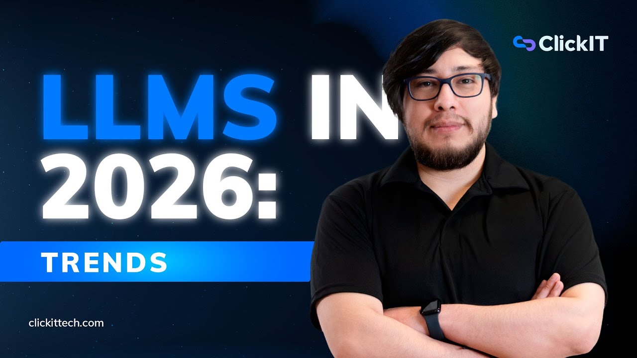thumbnail of ClickIT's about LLMs in 2026