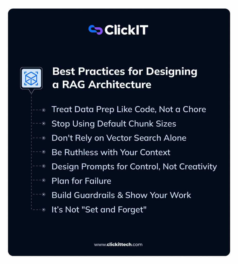 best practices for designing a RAG Architecture like, treat data prep like code, not a chore, stop using default, don't rely on vector search alone and plan for failure