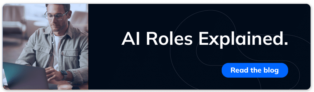 ai roles explained blog by ClickIT