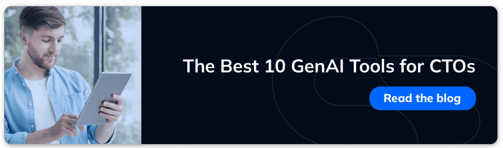 the best GenAI tools for CTOs blog by ClickIT