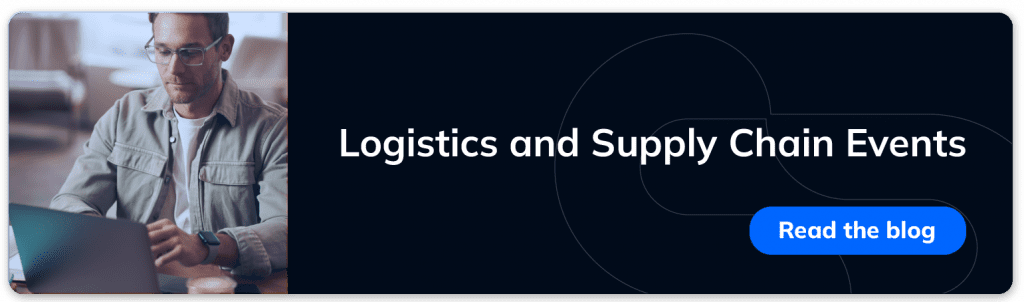 Logistics and supply chain events, blog by ClickIT