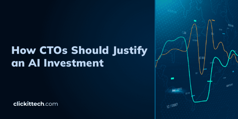How CTOs Can Justify an AI Investment