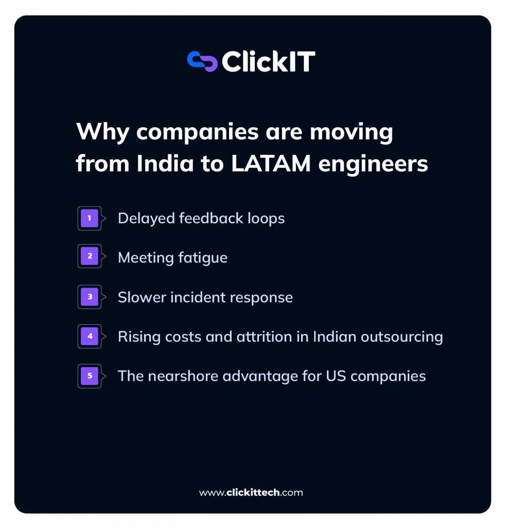 why companies are moving from India to LATAM engineers