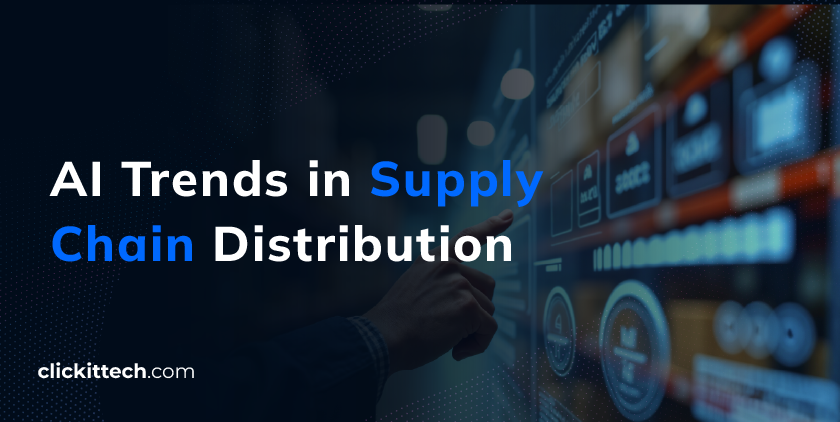 AI Trends in Supply Chain Distribution