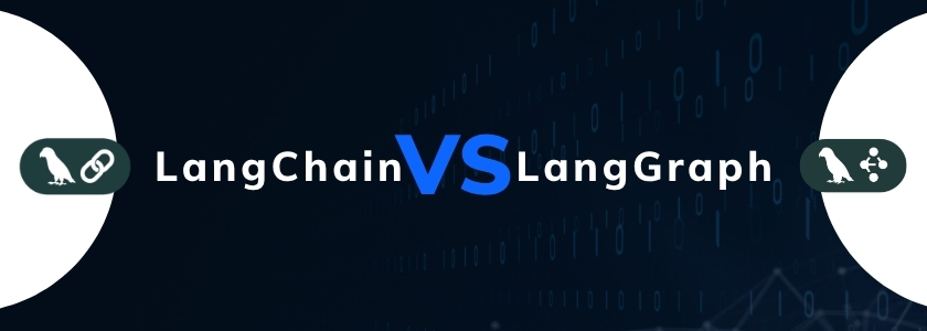 LangChain vs LangGraph