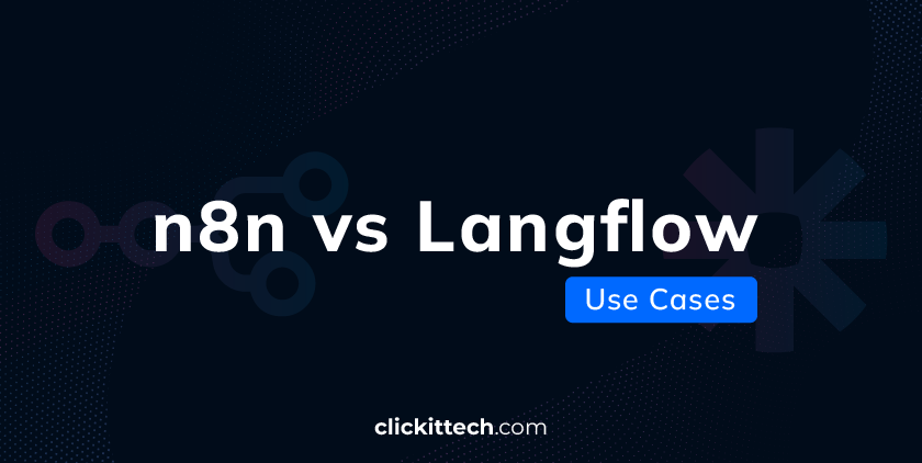 n8n vs Langflow blog by ClickIT