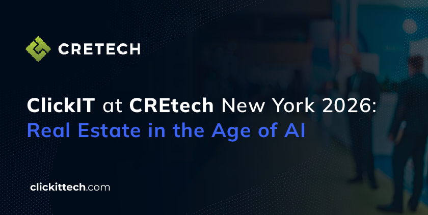 ClickIT at CREtech New York 2026: Real Estate in the Age of AI