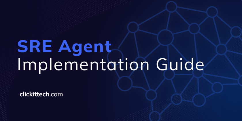 A full guide on why, when, and how to implement an SRE Agent